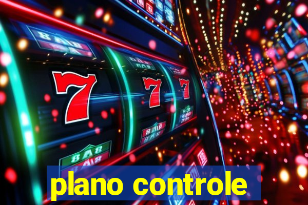 plano controle