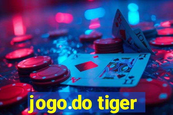 jogo.do tiger