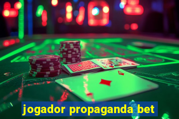 jogador propaganda bet