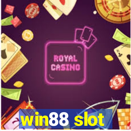 win88 slot