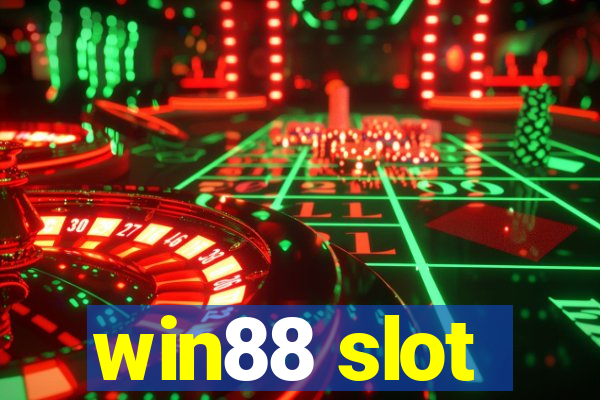 win88 slot