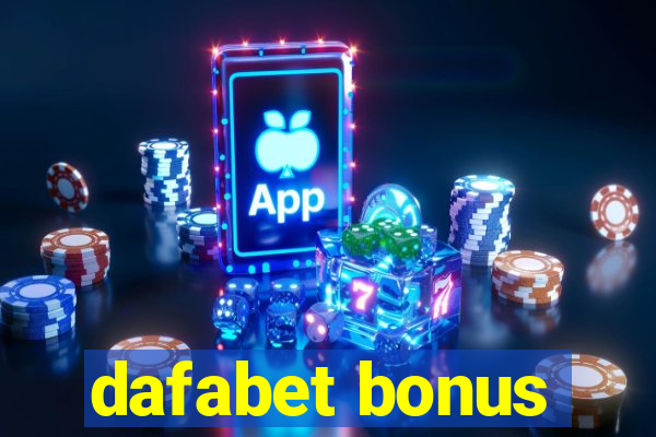 dafabet bonus