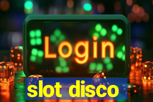 slot disco