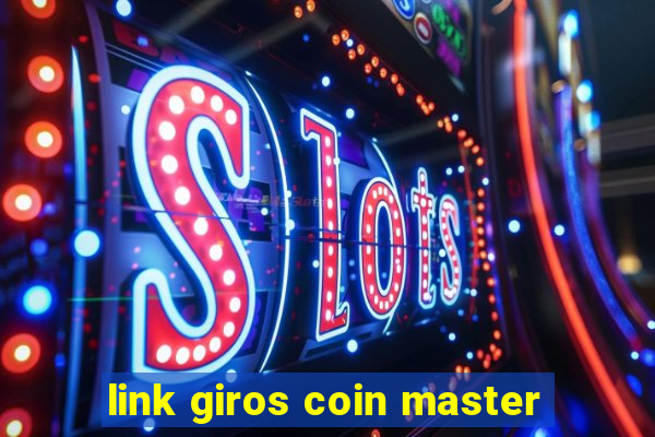 link giros coin master