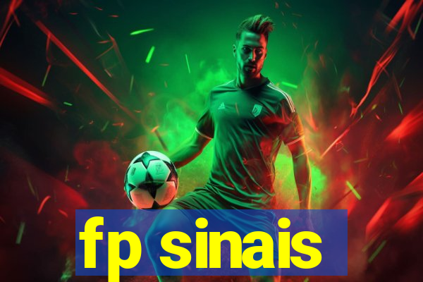 fp sinais