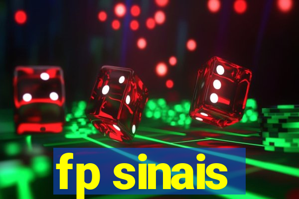 fp sinais