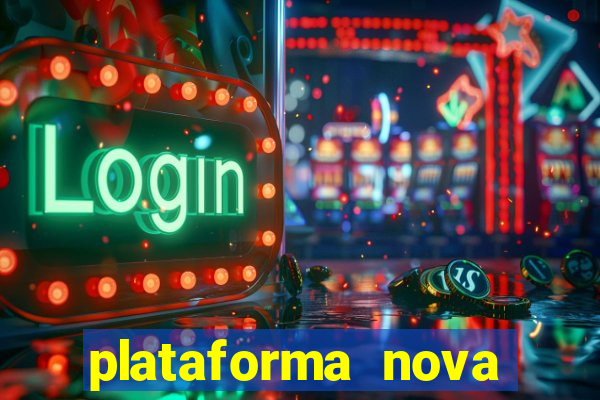 plataforma nova para jogar