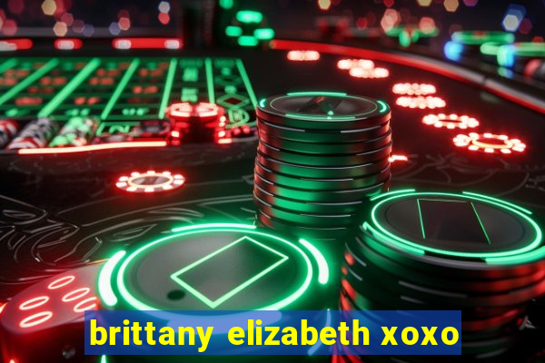 brittany elizabeth xoxo