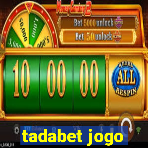 tadabet jogo