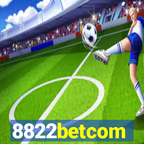 8822betcom