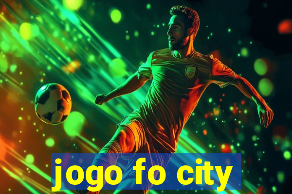 jogo fo city