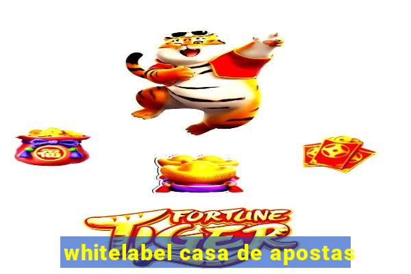 whitelabel casa de apostas