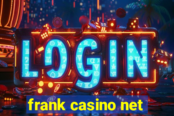 frank casino net