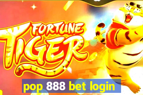 pop 888 bet login