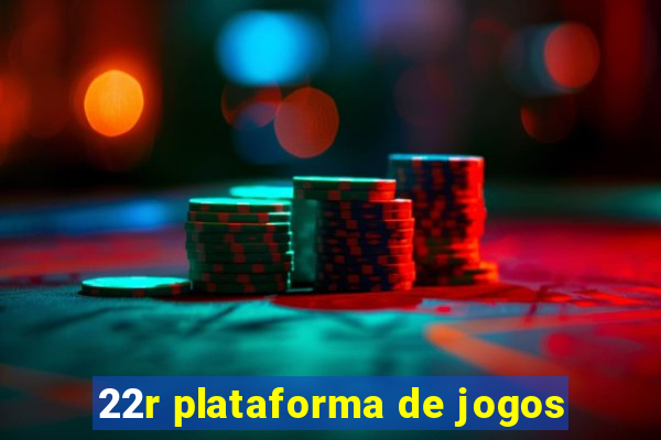 22r plataforma de jogos