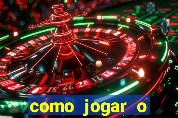 como jogar o fortune tigre