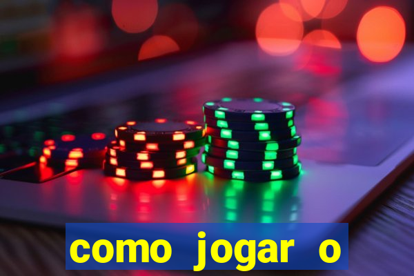 como jogar o fortune tigre