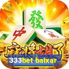 333bet baixar