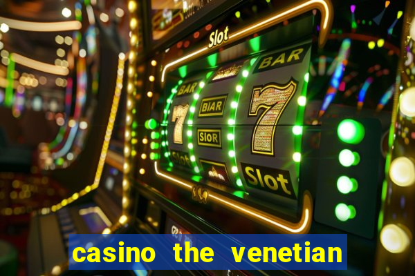 casino the venetian las vegas