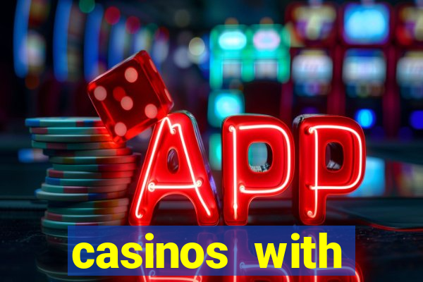 casinos with deposit bonus