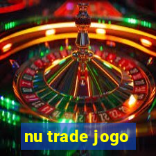 nu trade jogo