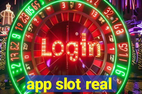 app slot real