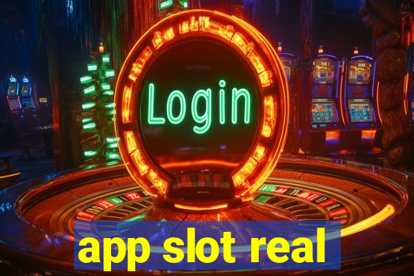 app slot real