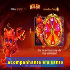 acompanhante em santo