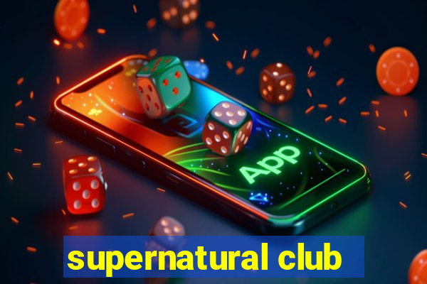 supernatural club