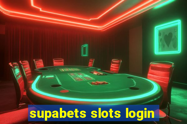 supabets slots login