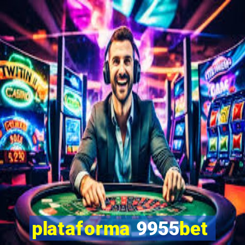 plataforma 9955bet