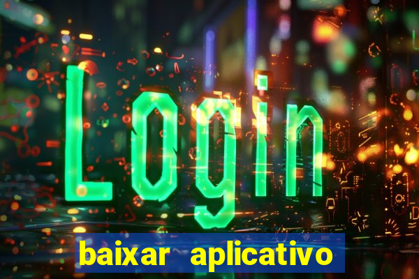 baixar aplicativo blaze apostas