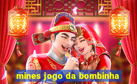 mines jogo da bombinha