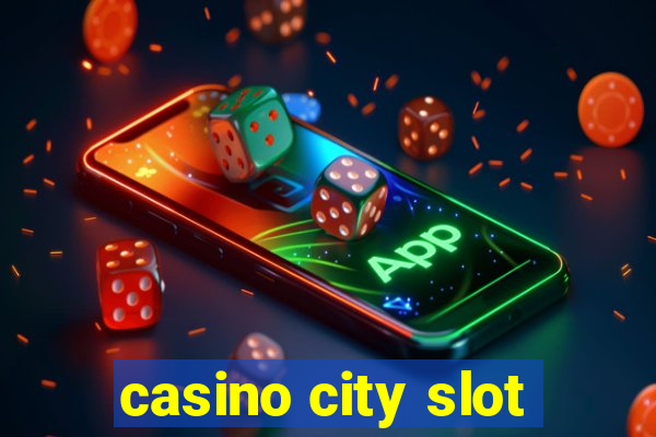 casino city slot