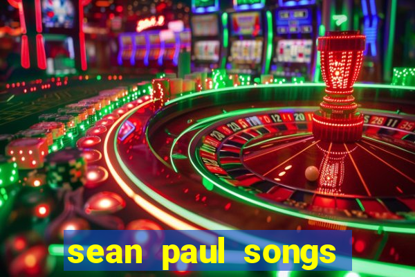 sean paul songs get busy