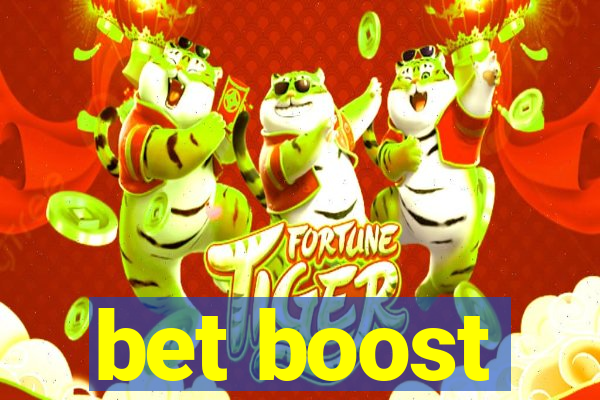 bet boost