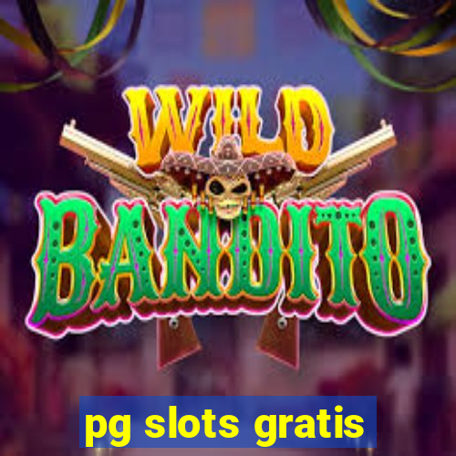 pg slots gratis