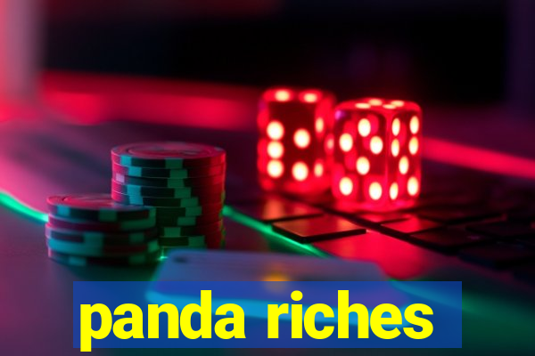 panda riches