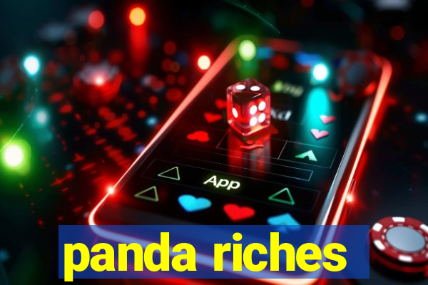 panda riches