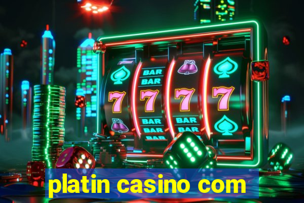 platin casino com