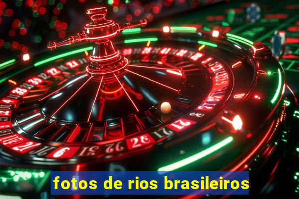 fotos de rios brasileiros