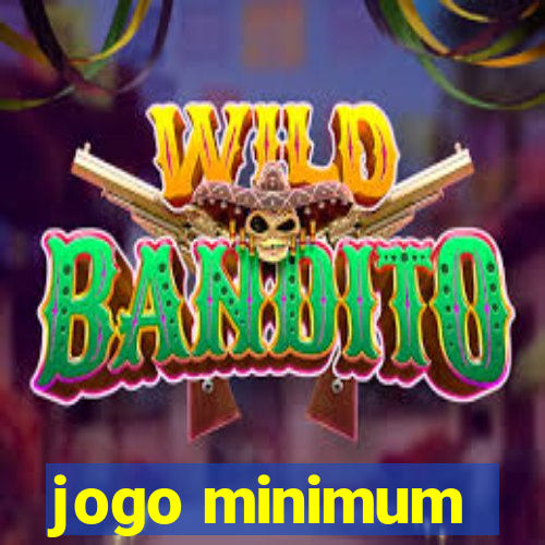 jogo minimum