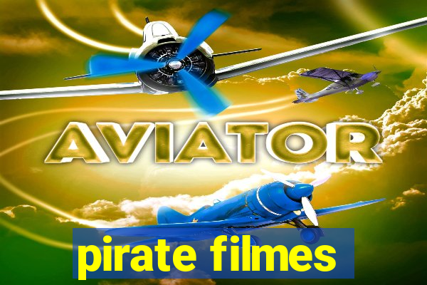 pirate filmes