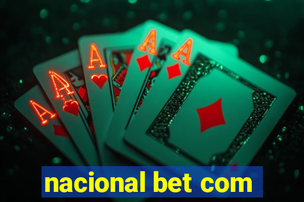 nacional bet com