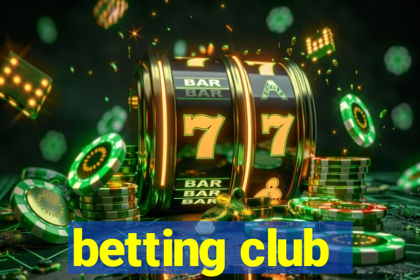 betting club