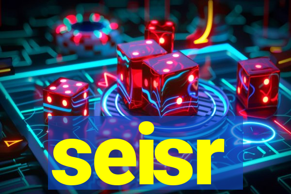 seisr