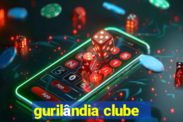 gurilândia clube