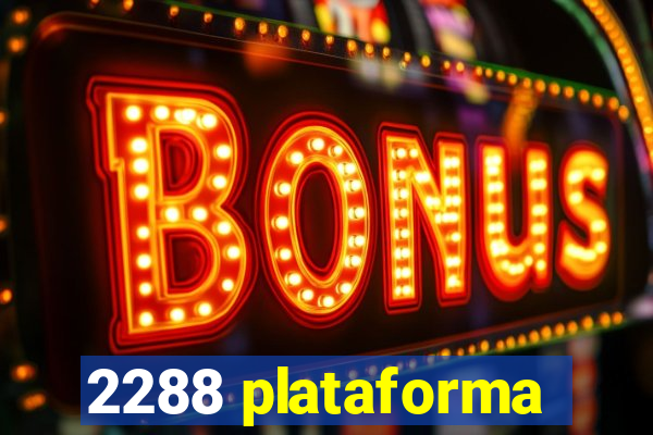 2288 plataforma