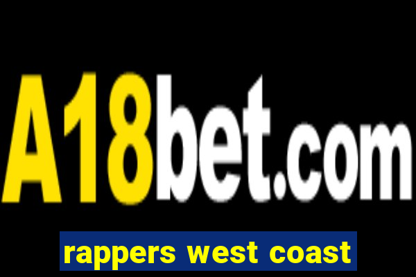 rappers west coast