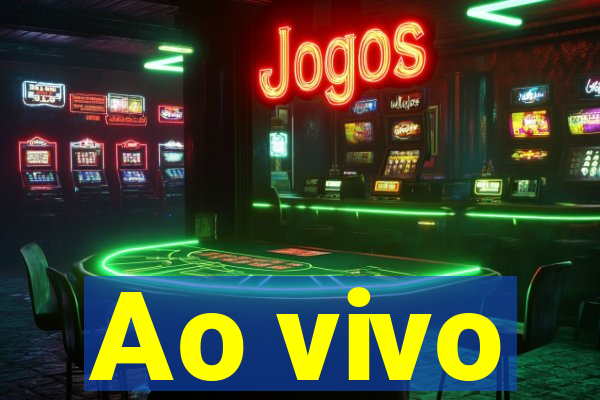 Ao vivo